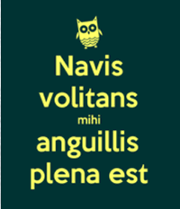 Navis volitans mihi anguillis plena est