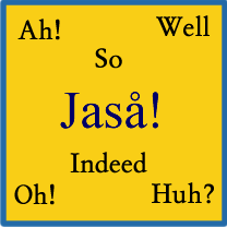 Jaså!