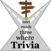 Trivia - where three roads meet