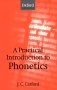 A Practical Introduction to Phonetics