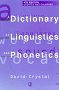 A Dictionary of Linguistics and Phonetics