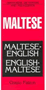 Maltese-English, English-Maltese Dictionary and Phrasebook
