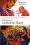 Dictionary of Cantonese Slang: The Language of Hong Kong Movies, Street Gangs and City Life