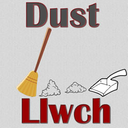 Dust / Llwch